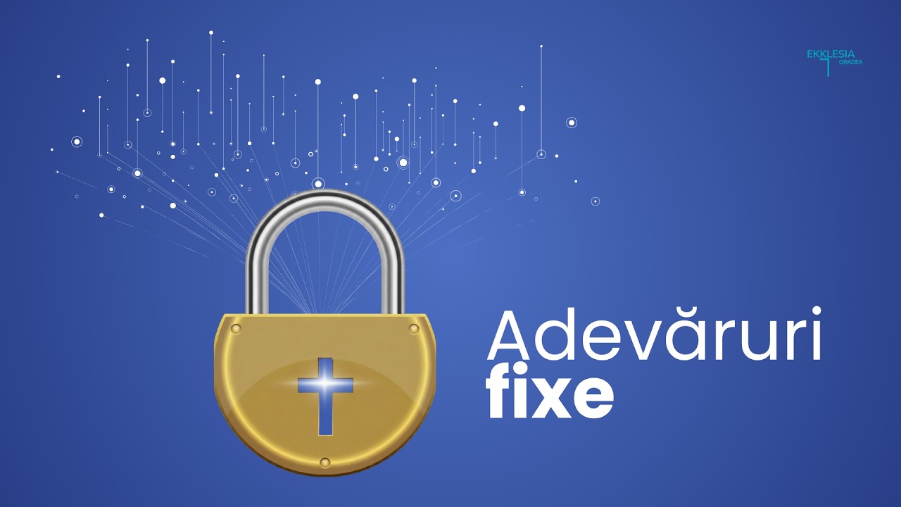 Imagine din predica „Adevăruri fixe”