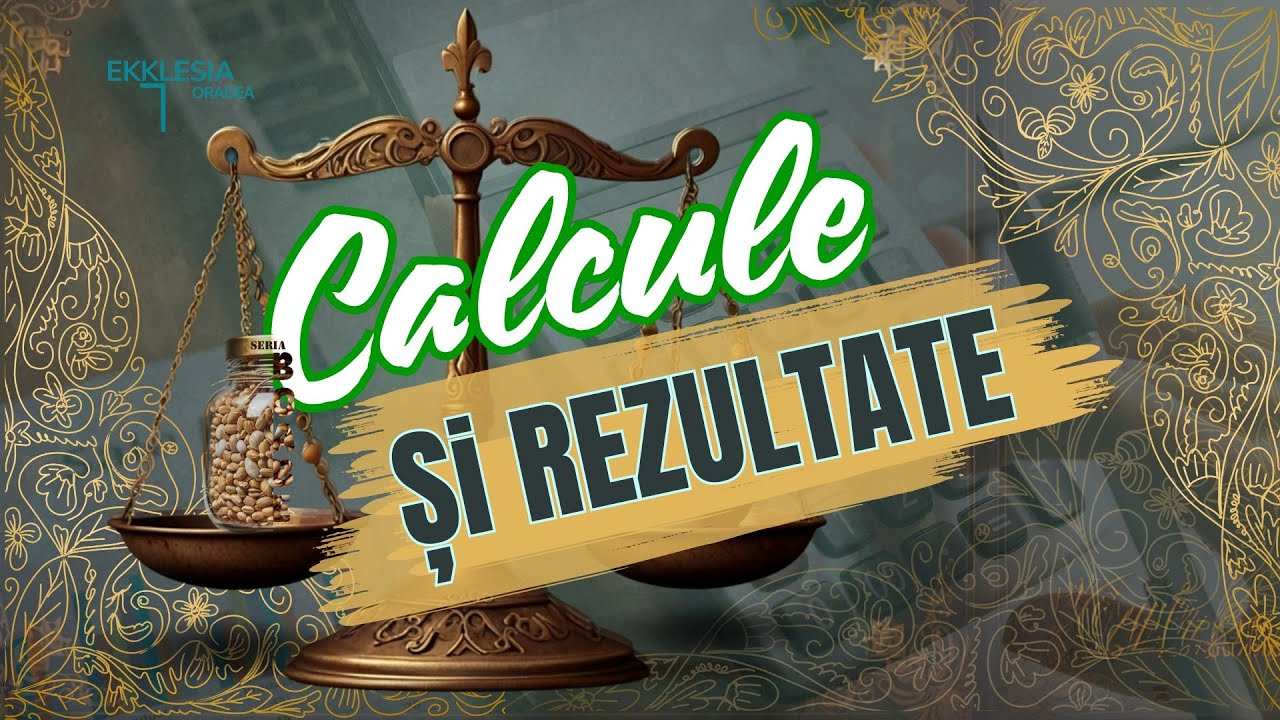 Imagine din predica „Calcule și rezultate”