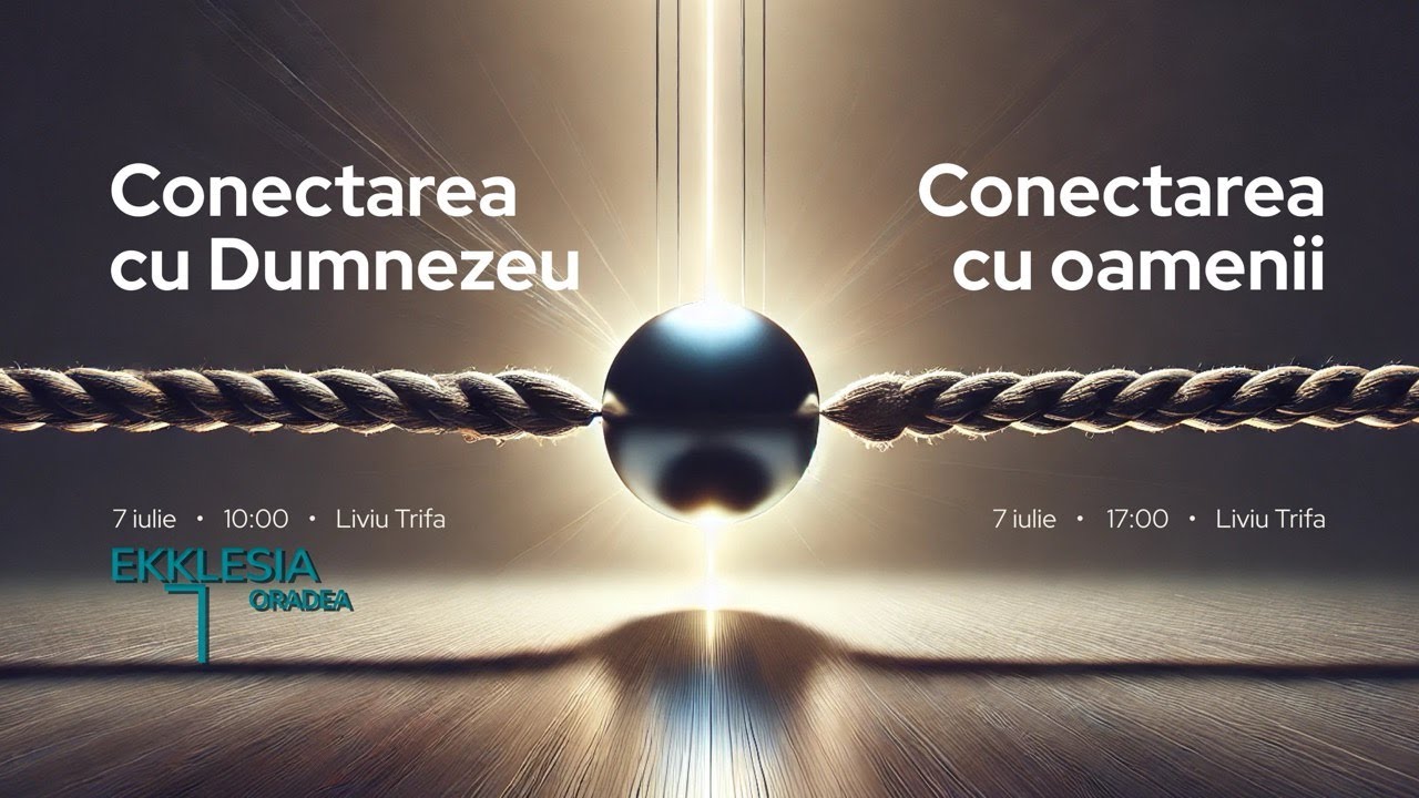 Imagine din predica „Conectarea cu oamenii”