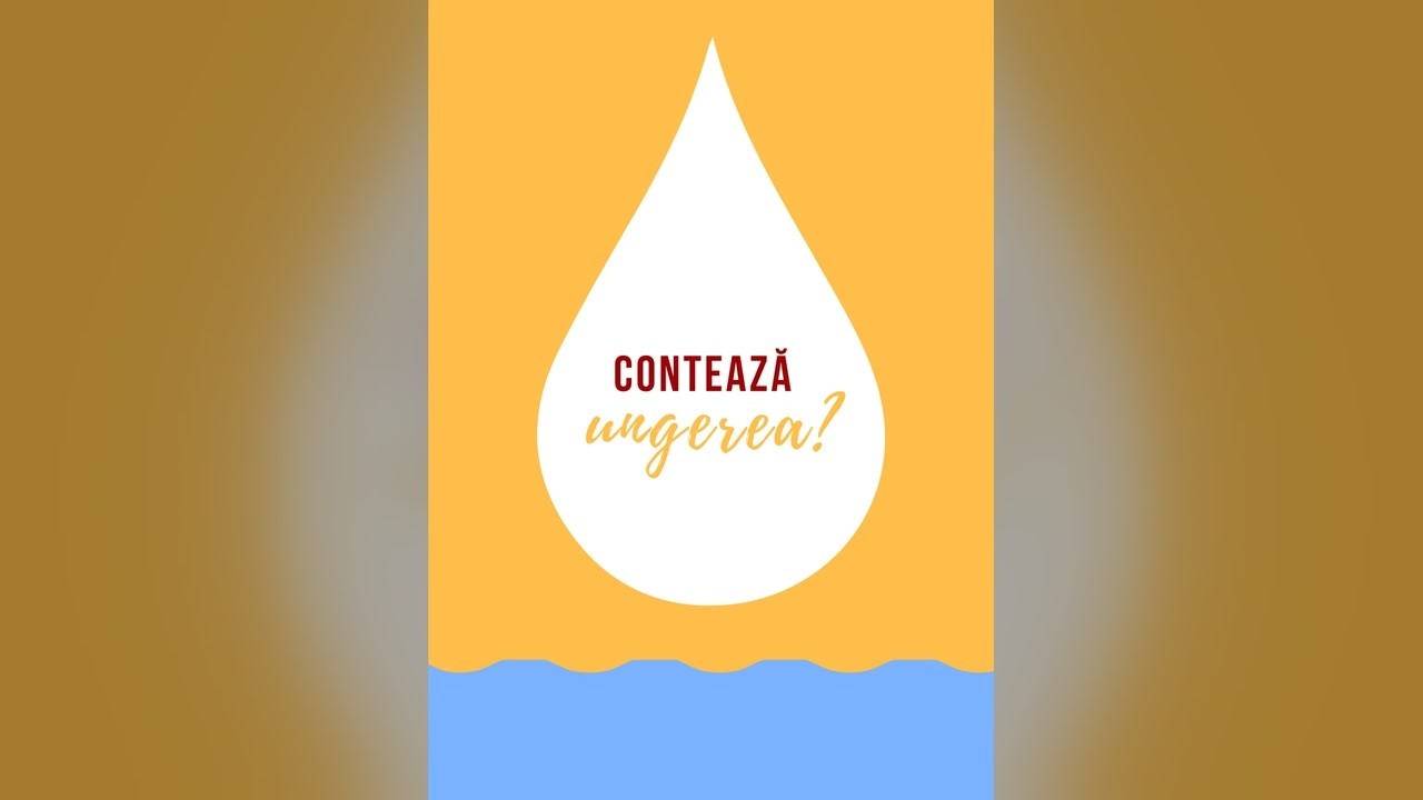 Imagine din predica „Contează ungerea?”