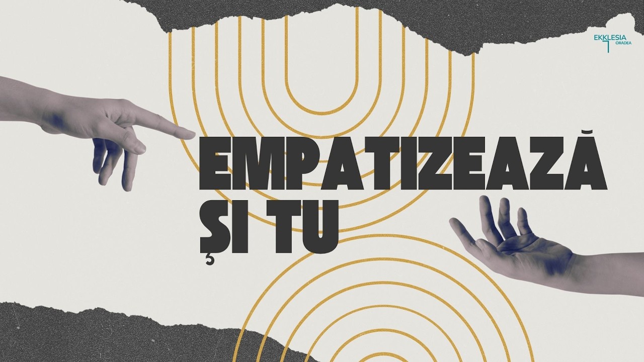 Imagine din predica „Empatizează și tu”