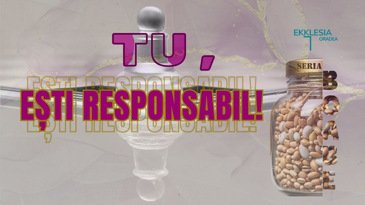 Imagine din predica „Tu ești responsabil”