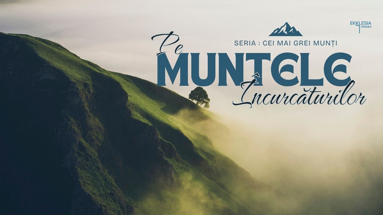 Imagine din predica „Pe muntele încurcăturilor”