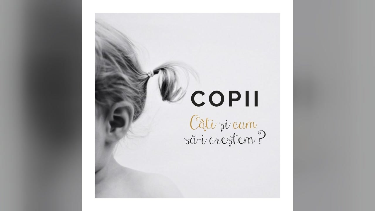 Imagine din predica „COPII: Câți și cum îi creștem?”