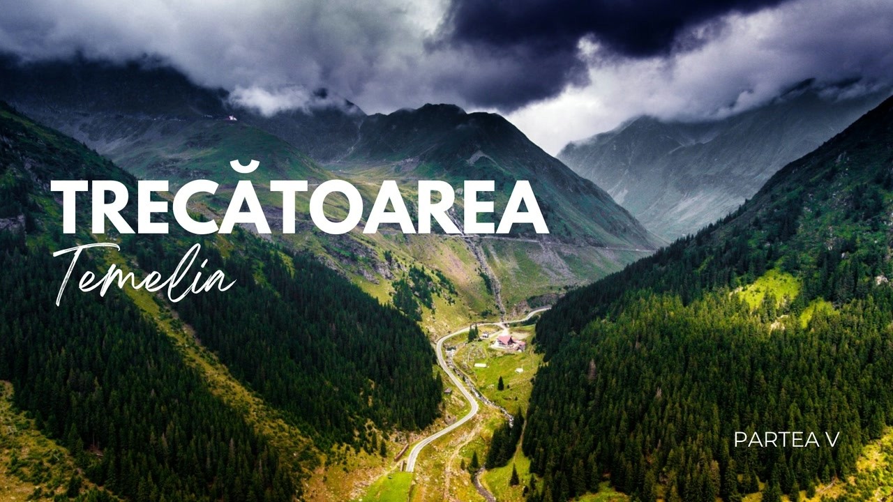 Imagine din predica „Trecătoarea — Partea 5”