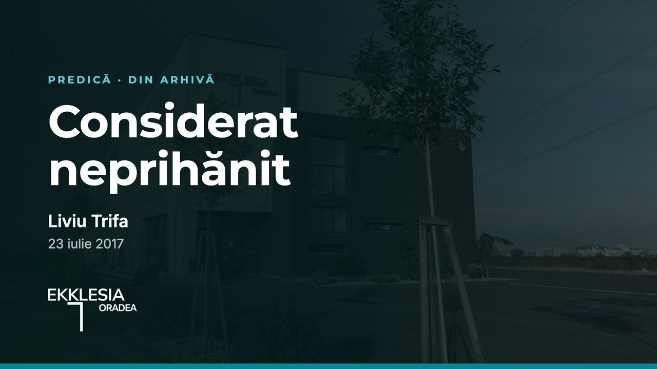 Imagine din predica „Considerat neprihănit”