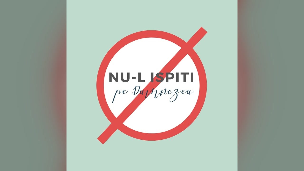 Imagine din predica „Nu-l ispiti pe Dumnezeu”