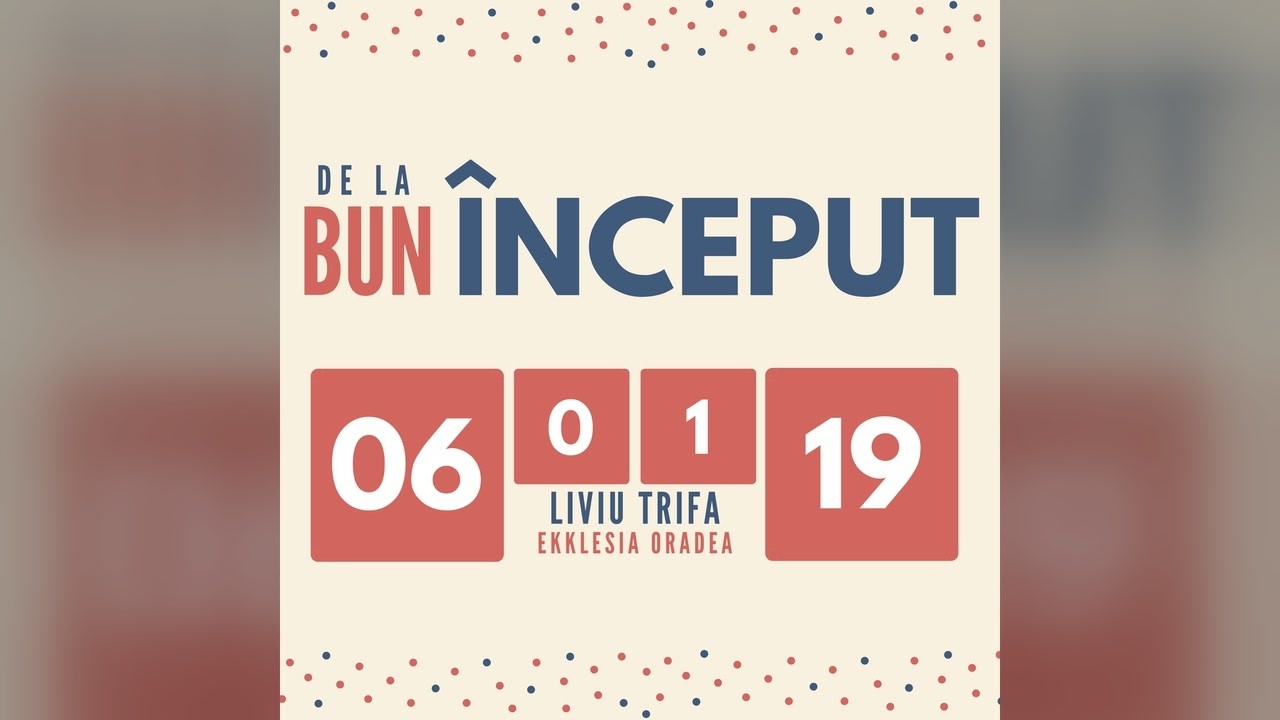 Imagine din predica „De la bun început”