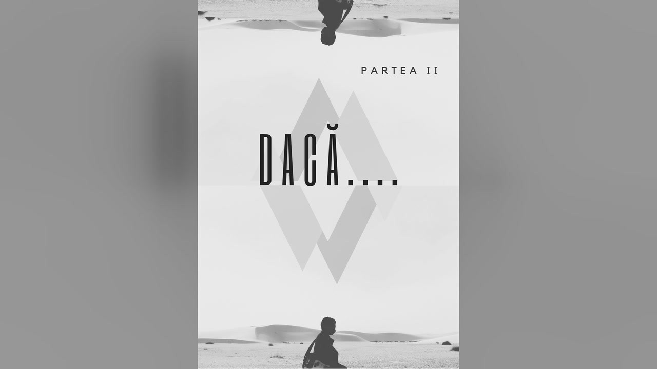 Imagine din predica „Dacă... (partea II)”