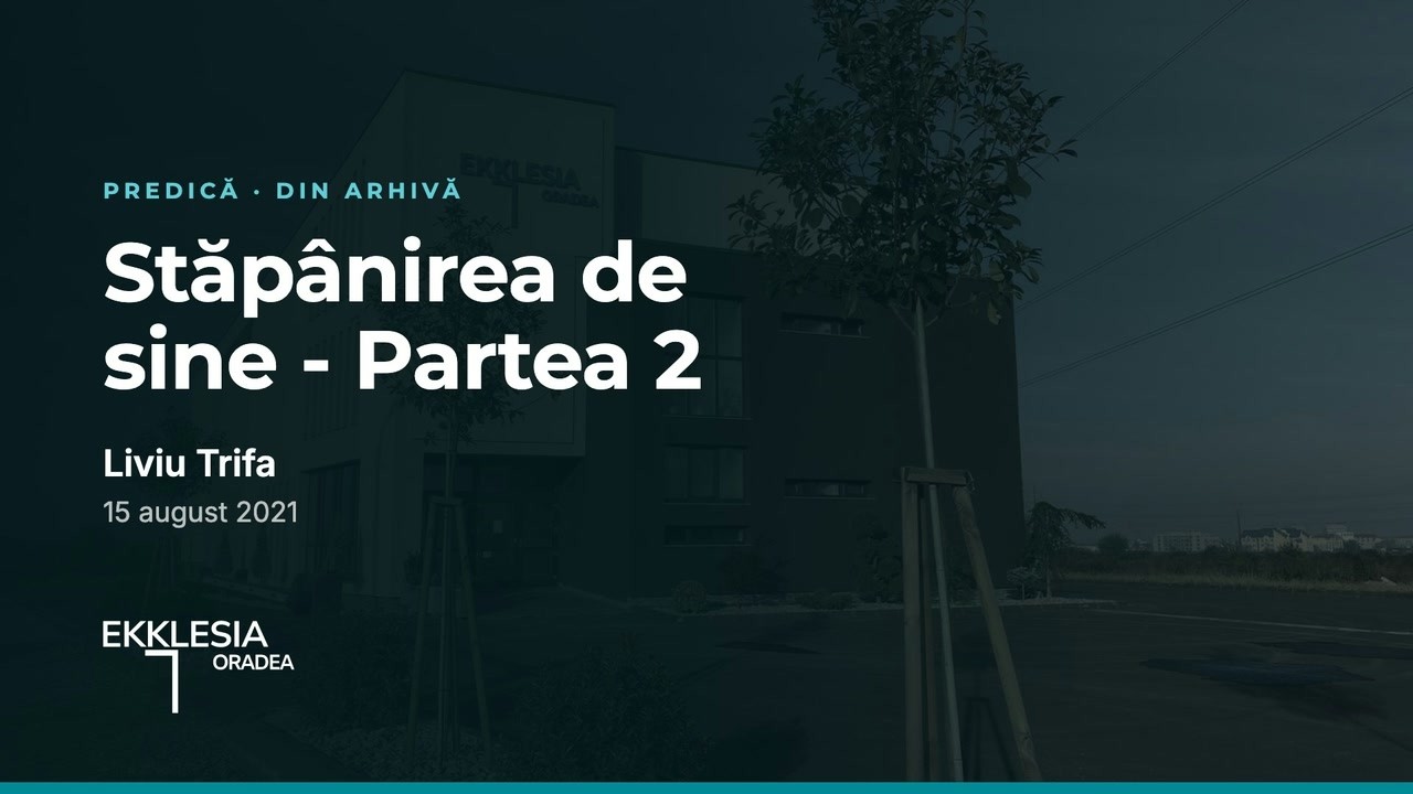 Imagine din predica „Stăpânirea de sine — Partea 2”