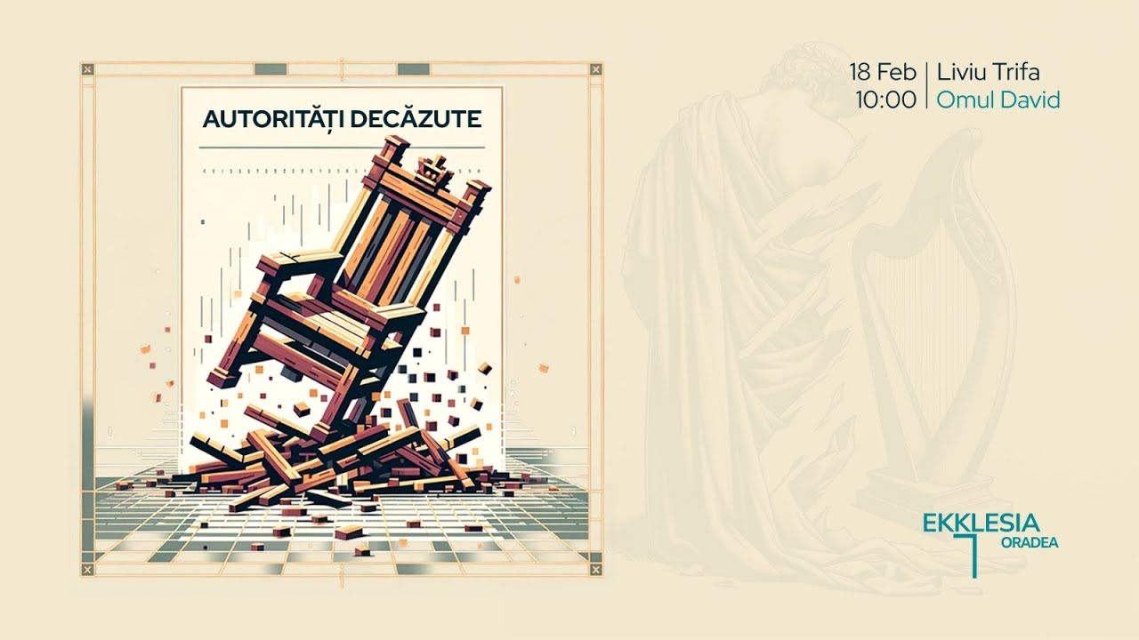 Imagine din predica „Omul David — Autoritati decazute”