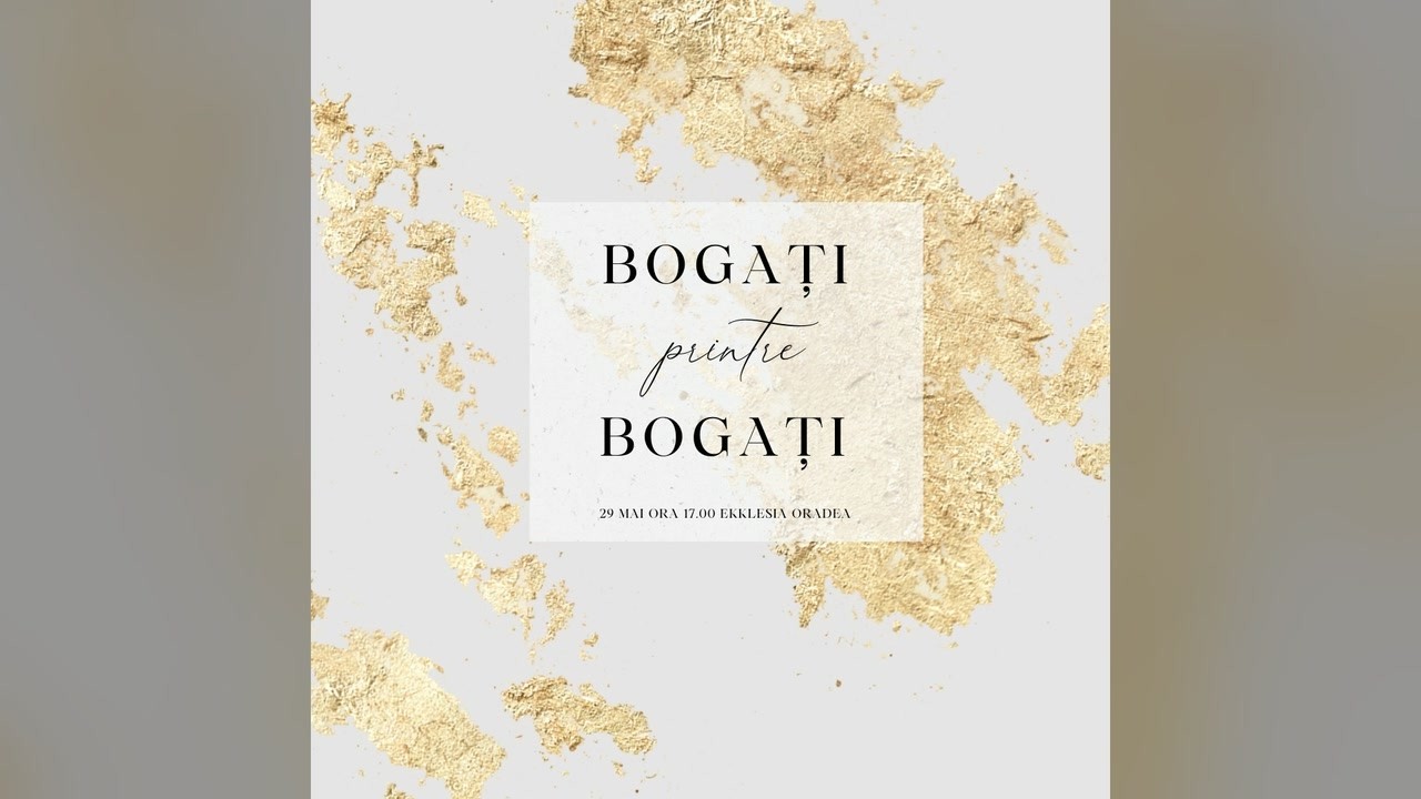 Imagine din predica „Bogați printre bogați”