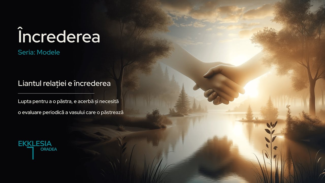 Imagine din predica „Încrederea Partea 2”