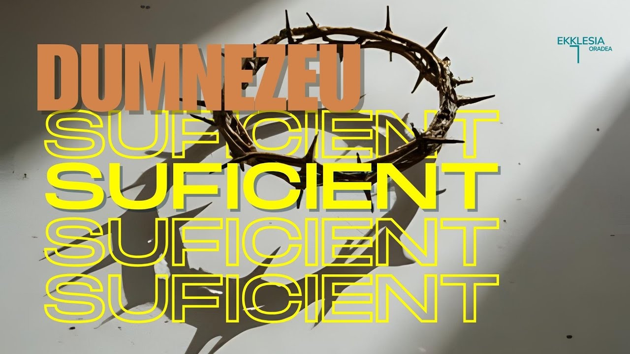 Imagine din predica „Dumnezeu suficient”