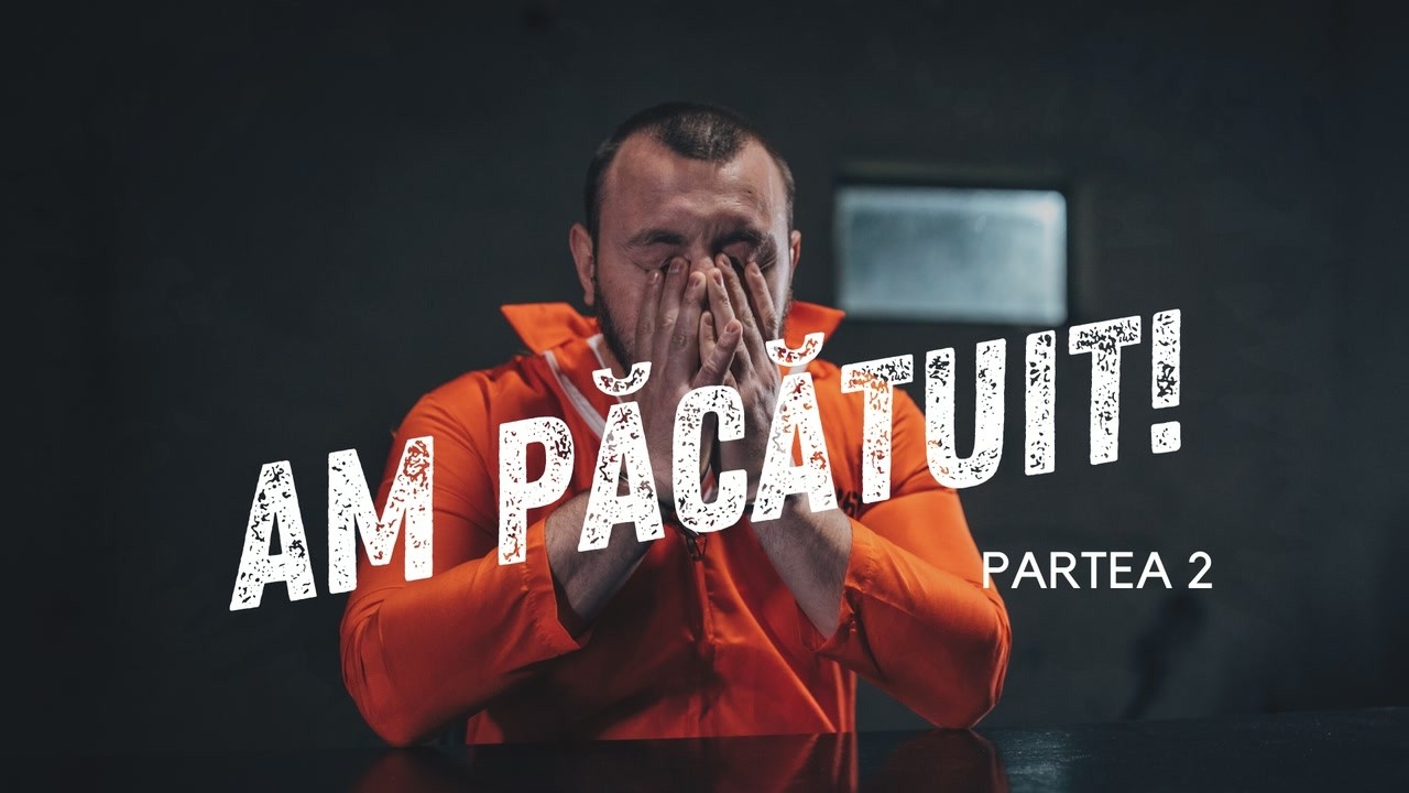 Imagine din predica „Am păcătuit — Partea 2”