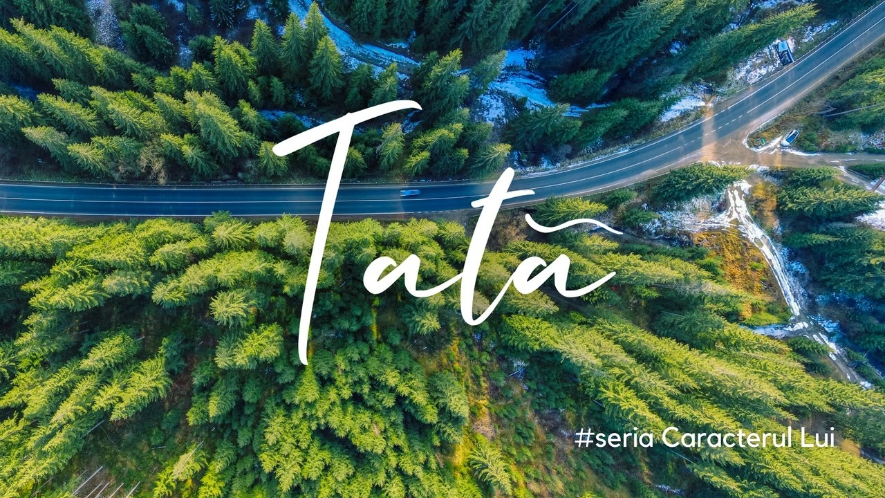 Imagine din predica „Tată — Seria Caracterul Lui”
